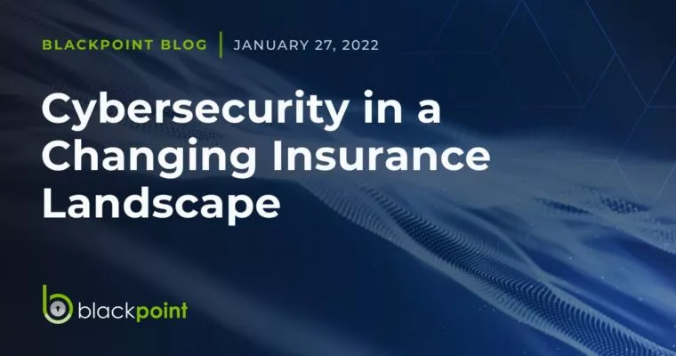 cybersecurity in a changing insurance landscape
