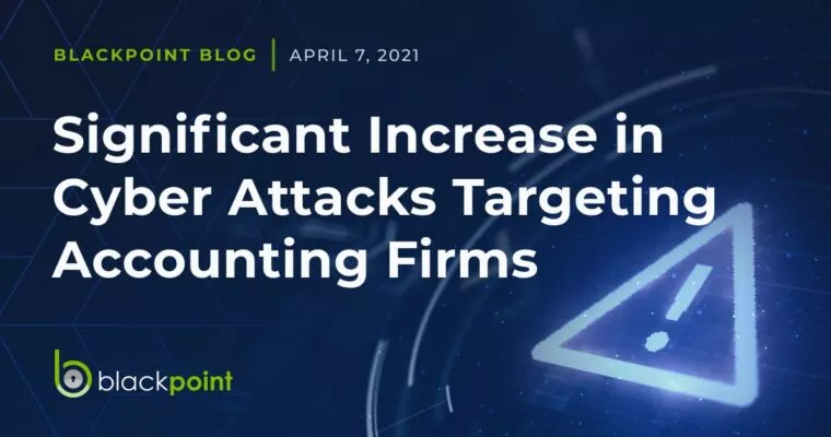 significant increase in cyber attacks targeting accounting firms