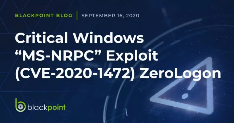 critical windows MS-NRPC exploit (CVE-2020-1472) zerologon