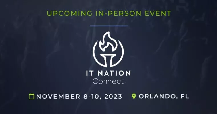 IT Nation Connect in Orlando held November 8-10, 2023