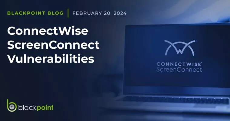 ConnectWise ScreenConnect Vulnerabilities