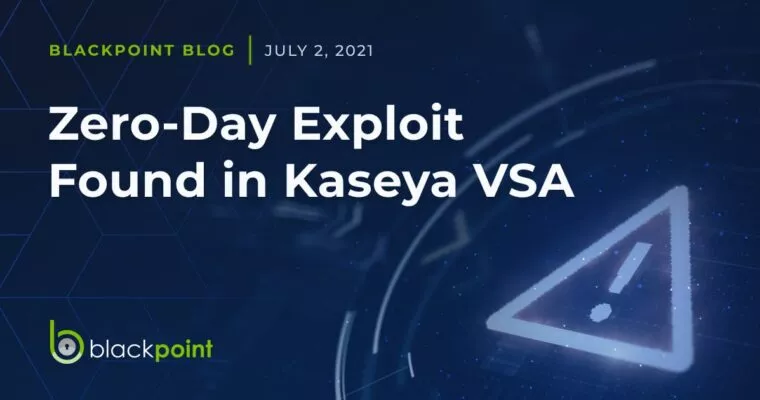 zero-day exploit found in Kaseya VSA
