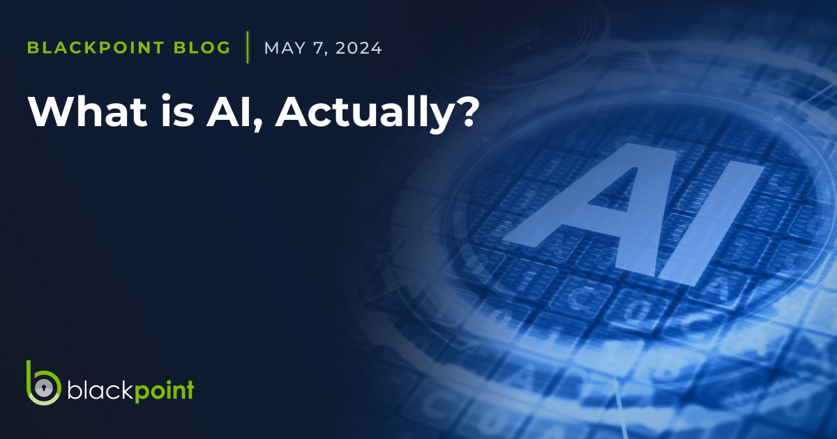 What Is Ai Actually Blackpoint