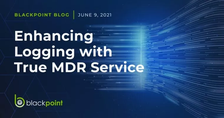 enhancing logging with true MDR service