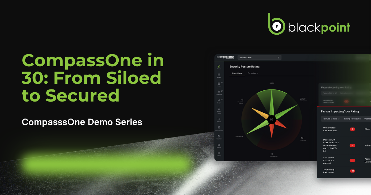 CompassOne in 30: From Siloed to Secured 