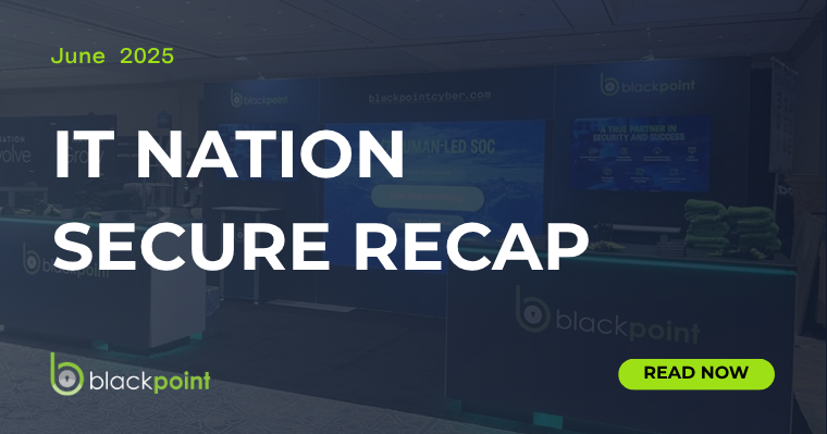MSPs, Maturity, and the Road Ahead: What We Learned and Shared at IT Nation Secure 2025 