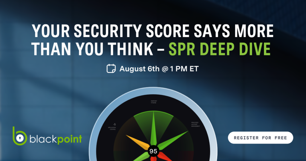 Your Security Posture Score Says More Than You Think – SPR Deep Dive