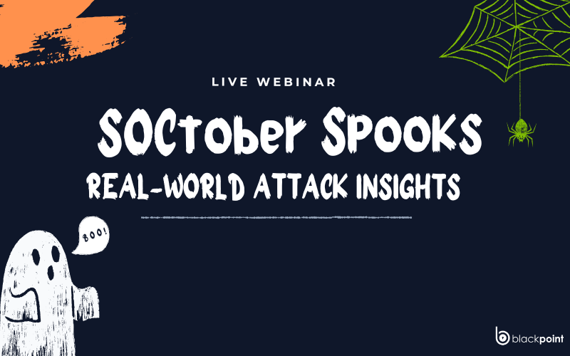 SOCtober Spooks: Inside the SOC