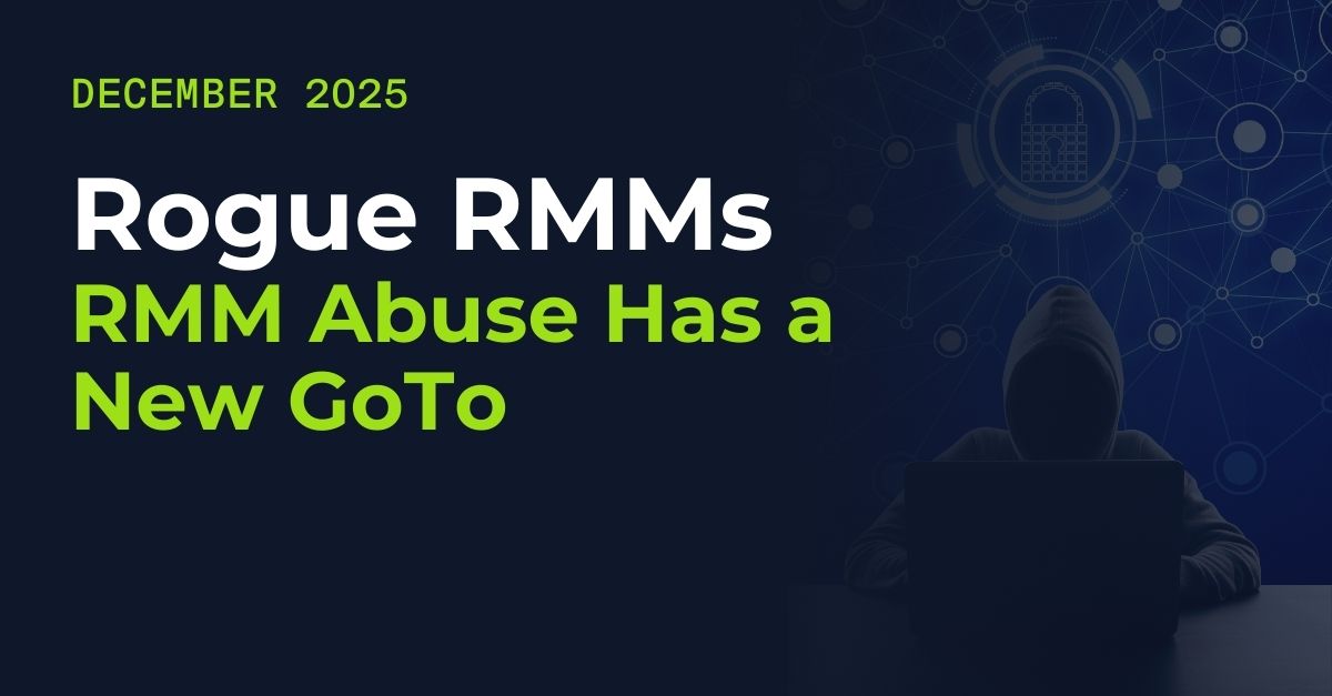 Rogue RMMs: RMM Abuse Has a New GoTo