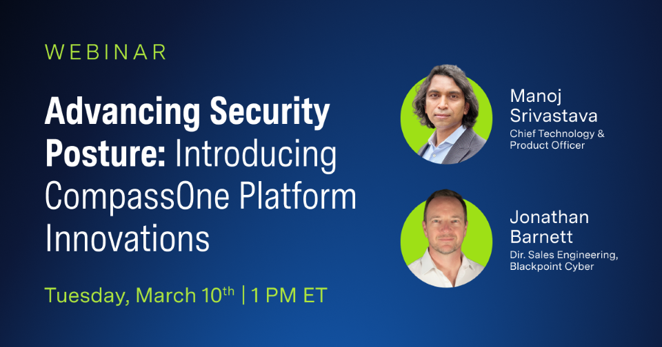 Advancing Security Posture: Introducing CompassOne Platform Innovations