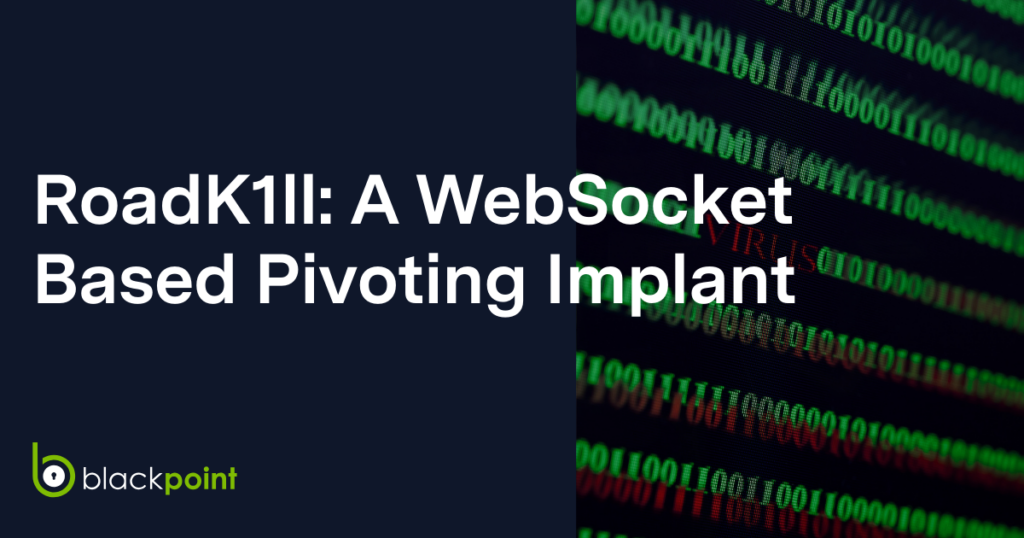 RoadK1ll: A WebSocket Based Pivoting Implant 