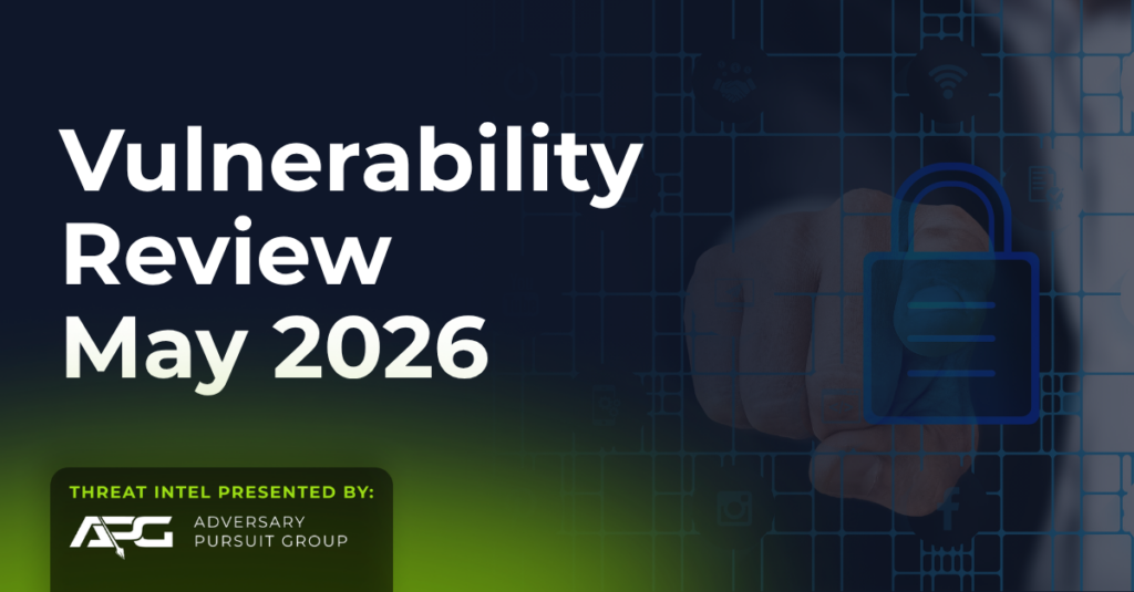 Vulnerability Review – May 2026 