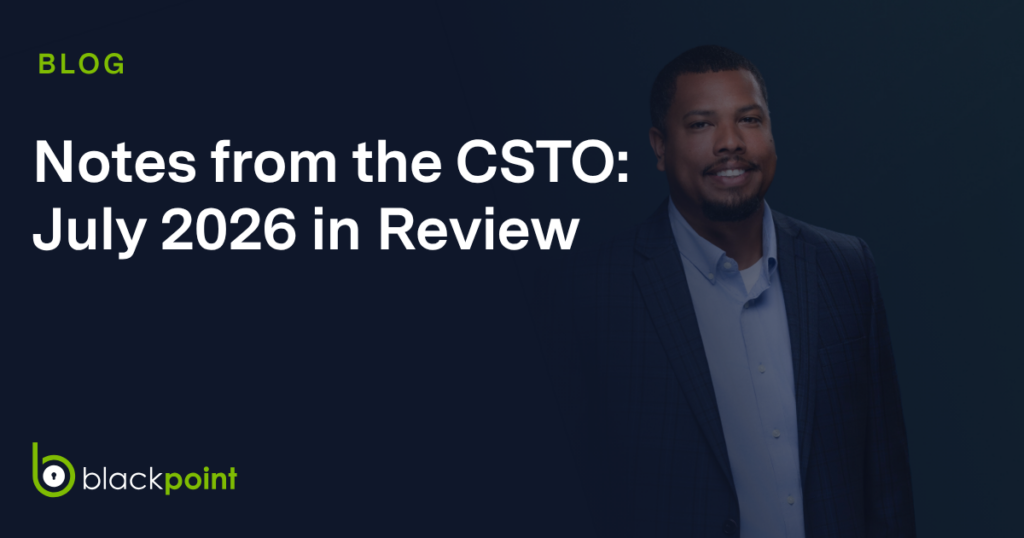 Notes from the Chief Security and Trust Officer: July 2026 in Review