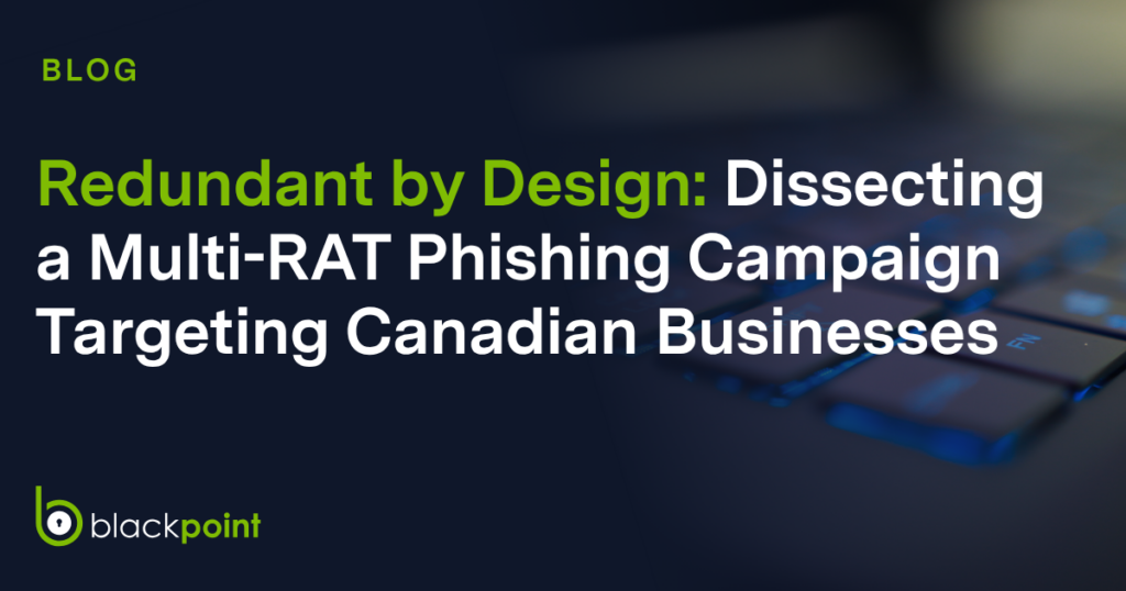 Redundant by Design: Dissecting a Multi-RAT Phishing Campaign Targeting Canadian Businesses 