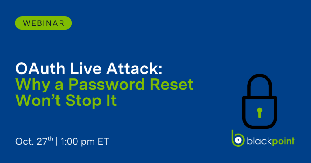 OAuth Live Attack: Why a Password Reset Won’t Stop It
